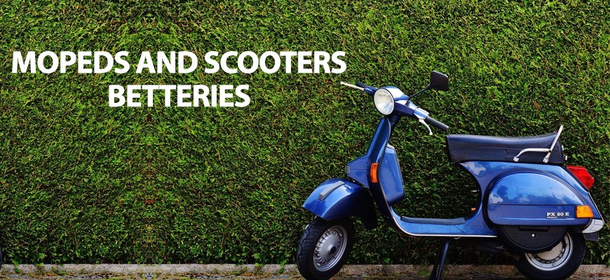 Mopeds and scooters batteries